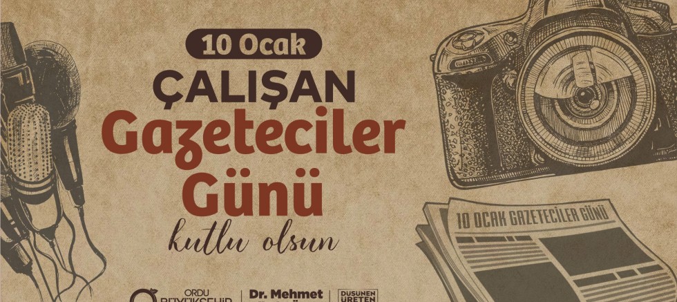 BAŞKAN GÜLER’DEN “10 OCAK ÇALIŞAN GAZETECİLER GÜNÜ” MESAJI 