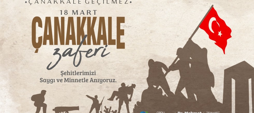 BAŞKAN GÜLER’DEN 18 MART ÇANAKKALE ZAFERİ MESAJI 
