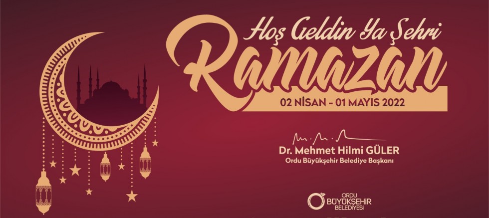 BAŞKAN GÜLER’DEN RAMAZAN AYI MESAJI 