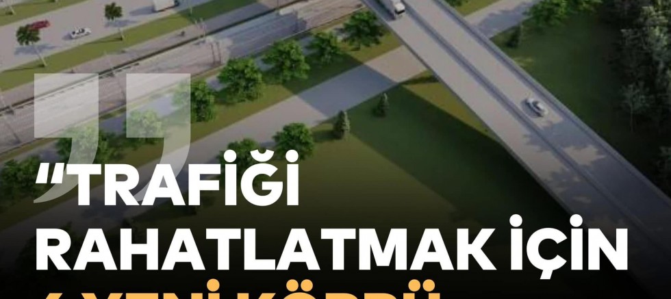 BÜYÜKŞEHİRDEN ORDU’YA 6 YENİ KÖPRÜ
