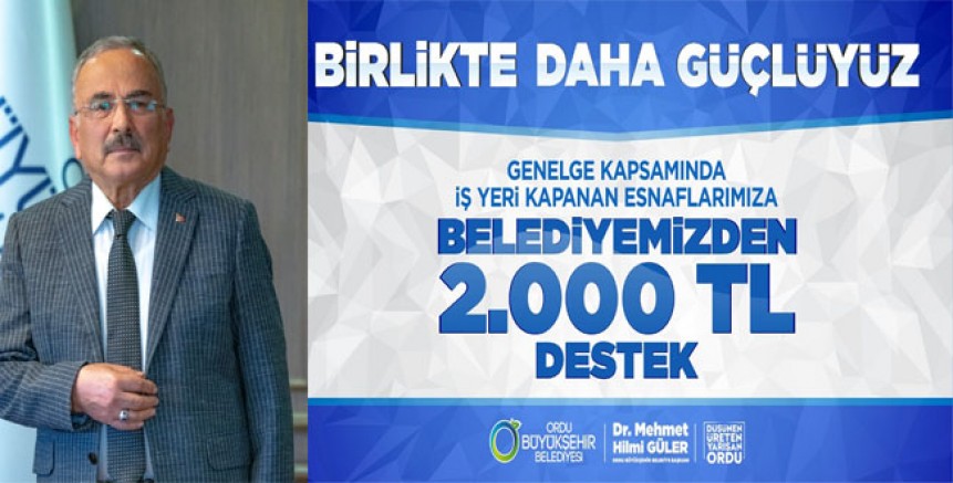 ORDU BÜYÜKŞEHİRDEN ESNAFA DESTEK