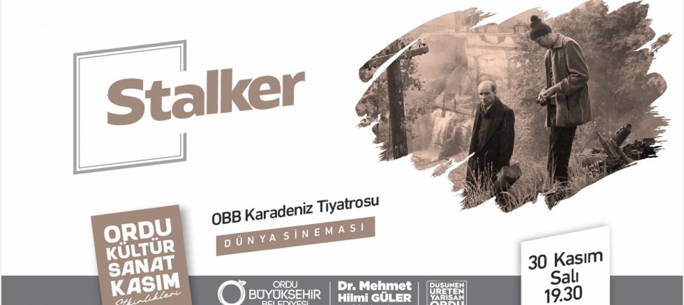 “STALKER” SİNEMASEVERLERİ BEKLİYOR 
