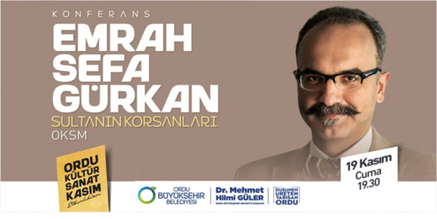 “SULTANIN KORSANLARI” TARİHTE YOLCULUĞA ÇIKARACAK